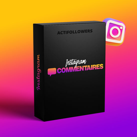 COMMENTAIRES INSTAGRAM